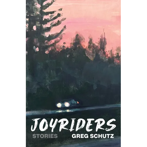 Joyriders: Stories - Paperback