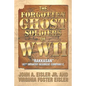 The Forgotten Ghost Soldiers of WWII: Rakkasan 187th Infantry Regiment Company C. - Paperback