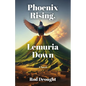 Phoenix Rising, Lemuria Down - Paperback