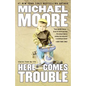 Here Comes Trouble: Stories from My Life - Paperback