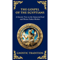 The Gospel of the Egyptians: Mystical Teachings of the Eternal Light (Deluxe Hardbound Edition) - Hardcover