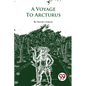 A Voyage To Arcturus - Paperback