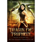 Dragon Fae Prophecy - Paperback