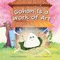 Gohan Is a Work of Art - Paperback