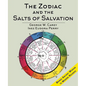 The Zodiac and the Salts of Salvation: Two Parts - Hardcover