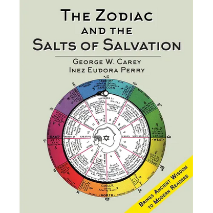 The Zodiac and the Salts of Salvation: Two Parts - Hardcover