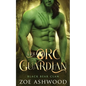 Her Orc Guardian: A Monster Fantasy Romance - Paperback