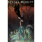 Godwaker - Hardcover