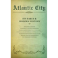 Atlantic City: Its Early and Modern History - Paperback