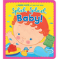 Splish, Splash, Baby!: A Karen Katz Lift-The-Flap Book - Board Book