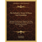 The Definitive Treaty Of Peace And Friendship: Between His Britannic Majesty, The Most Christian King, And The States General Of The United Provinces - Paperback
