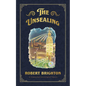 The Unsealing: Love, Lust, and Murder in the Gilded Age (an Avenging Angel Detective Agency (Tm) Mystery), Collector's Limited Editio - Hardcover