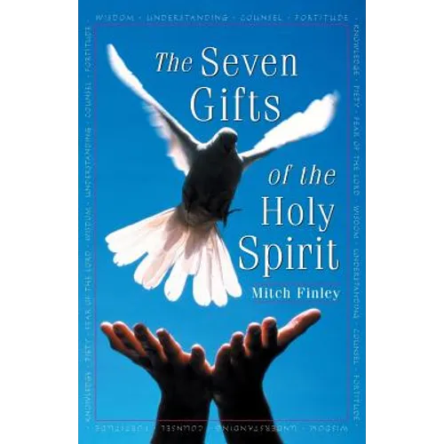The Seven Gifts of the Holy Spirit - Paperback