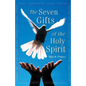 The Seven Gifts of the Holy Spirit - Paperback