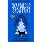 Scandalous Snow Print: A Snowbound Christmas Whodunnit - Paperback