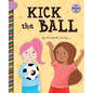 Kick the Ball - Paperback