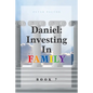 Daniel: Investing in Family - Paperback