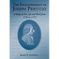 The Enlightenment of Joseph Priestley: A Study of His Life and Work from 1733 to 1773 - Paperback