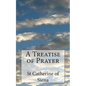 A Treatise of Prayer - Paperback