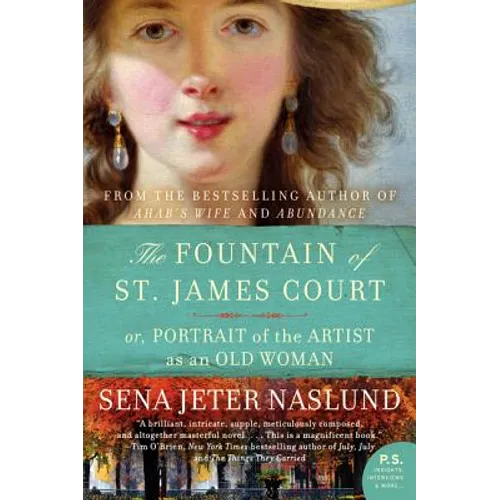 The Fountain of St. James Court; Or, Portrait of the Artist as an Old Woman - Paperback