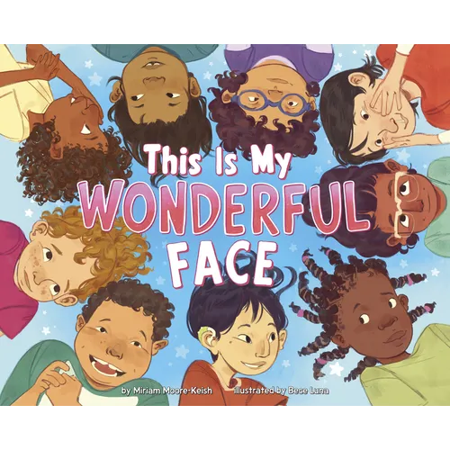 This Is My Wonderful Face - Library Binding
