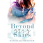 Beyond Gray Skies - Paperback