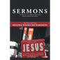 Sermons: For Beginners, Lay Speakers, Motivational Speakers, Pastors, and Leaders - Paperback