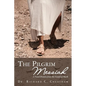 The Pilgrim Messiah: A Novel Drawn from the Gospel of Mark - Paperback