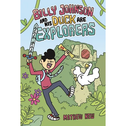 Billy Johnson and His Duck Are Explorers - Paperback