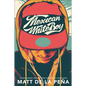 Mexican Whiteboy - Hardcover