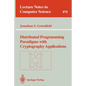 Distributed Programming Paradigms with Cryptography Applications - Paperback