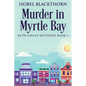 Murder In Myrtle Bay - Paperback