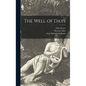 The Well of Days - Hardcover