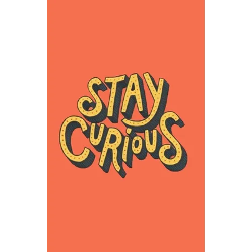 Stay Curious - Paperback