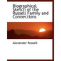 Biographical Sketch of the Russell Family and Connections - Paperback