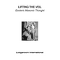 Lifting the Veil: Esoteric Masonic Thought - Paperback