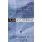 Faith Victorious: Finding Strength and Hope from Hebrews 11 - Paperback