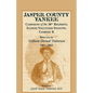 Jasper County Yankee: Campaigns of the 38th Regiment, Illinois Volunteer Infantry, Company K Written by William Elwood Patterson, 1861-1863 - Paperback