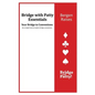 Bergen Raises: Bridge with Patty Essentials: Bergen Raises - Paperback