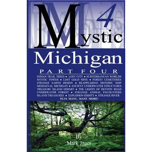 Mystic Michigan Part 4 - Paperback
