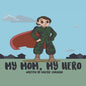 My Mom, My Hero - Paperback