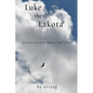 Luke the Lakota - Paperback