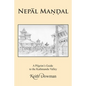 NepĀl MaṇḌal: A Pilgrim's Guide to the Kathmandu Valley - Paperback