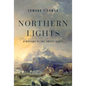 Northern Lights: A History of the Arctic Scots - Hardcover