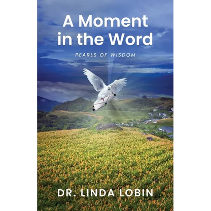 A Moment in the Word: Pearls of Wisdom - Paperback