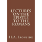 Lectures on the Epistle to the Romans - Paperback