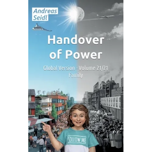 Handover of Power - Family: Global Version - Volume 21/21 - Paperback
