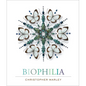 Biophilia: Christopher Marley's Art of Nature - Hardcover