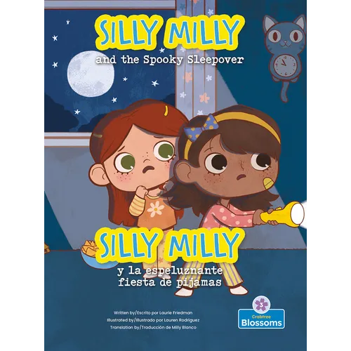 Silly Milly Y La Espeluznante Fiesta de Pijamas (Silly Milly and the Spooky Sleepover) Bilingual Eng/Spa - Paperback