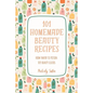 101 Homemade Beauty Recipes: From Pantry to Potion: DIY Beauty Elixirs - Paperback